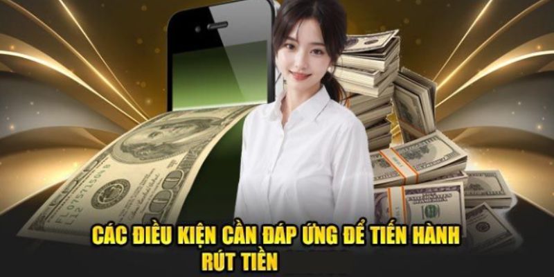 Điều kiện tiên quyết để rút tiền Ko66